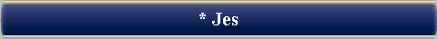  * Jes 