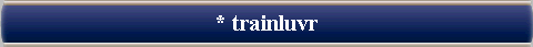  * trainluvr 