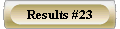  Results #23 